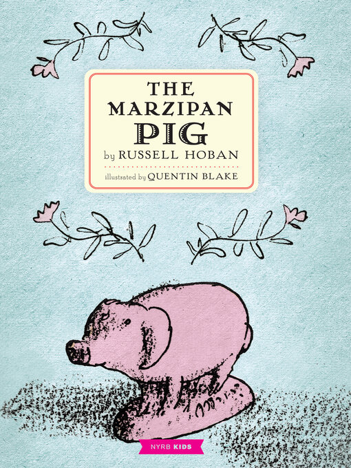 Title details for The Marzipan Pig by Russell Hoban - Available